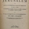De Québec à Jérusalem. Journal d'un pèlerinage du Canada en Terre-Sainte en passant à travers l'Angleterre, la France, l'Égypte, la Judée, la Samarie, la Galilée, la Syrie et l'Italie
