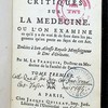 Réflexions critiques sur la médecine, où l'on examine ce qu'il y a de vrai & de faux dans les jugemens qu'on porte au sujet de cet Art