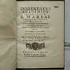 Dissertatio Academica de dignitate B. Mariae Virginis Matris Dei, quam Italice per tertiarum seraphicum jam pridem perfectam, impense in Mariam sine labe conceptam devotus...