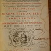 Corpus juris canonici, per regulas naturali ordine digestas, usuque temperatas, ex eodem jure, et conciliis, patribus, atque aliunde desumptas, expositi. Opus, tum in rebus obscuris claritate, tum dispersis collectione ac delectu, in contrariis conciliatione, eximium, simulque indicibus ac praefationibus, notisque quamplurimis & exquisitis illustratum. In tres tomos divisum