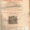 Lucii Caecilii Firmiani Lactantii Opera omnia