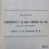 Rapport sur l'expédition à la Baie d'Hudson en 1886 sous le commandement du lieut. A. R. Gordon, M. R.