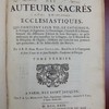 Histoire générale des auteurs sacrés et ecclésiastiques, qui contient leur vie, le catalogue, la critique, le jugement, la chronologie, l'analyse & le dénombrement des différentes éditions de leurs ouvrages ; ce qu'ils renferment de plus intéressant sur le dogme, sur la morale et sur la discipline de l'église ; l'histoire des conciles, tant généraux que particuliers, et les actes choisis des martyrs