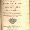 Traitez de la représentation, du double lien, et de la règle Paterna, Paternis, Materna, Maternis., par rapport à toutes les coûtumes de France