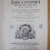 Corpus juris canonici Gregorii XIII Pont. Max. jussu editum