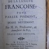 La politesse de la langue françoise, pour parler puremant et écrire nettemant