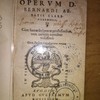 Flores operum Bernardi Abbatis Clarevallensis, cum sacrae scripturae professoribus, tum caeteris omnibus utilissimi, cum indice singularium rerum locupletissimo
