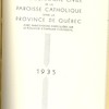 La personnalité civile de la paroisse catholique dans la province de Québec Avec annotations particulières sur le pouvoir d’emprunt paroissial