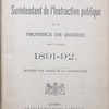 Rapport du Surintendant de l’Instruction publique de la Province de Québec