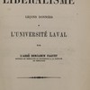 Le libéralisme. Leçons données à l'Université Laval