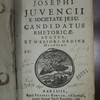 Candidatus rhetoricae auctus, et meliori ordine digestus [Candidat à la rhétorique, édition augmentée et arrangée dans un meilleur ordre]