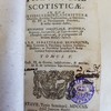 Summa theologiae Scotisticae : in qua ex fidei lumine, S. Scripturae oraculis, ecclesiae traditionibus ... religionis christianae mysteria, dogmata, sacramenta, et leges breviter et scholastice explicantur ad mentem Doctoris Subtilis...