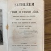 Bethléem ou L'école de l'enfant Jésus. Petites visites a la crèche pour le temps de Noël, d'après Saint Alphonse de Liguori