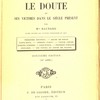 Le Doute et ses victimes dans le siècle présent