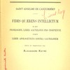 Fides quaerens intellectum, id est Proslogion, Liber Gaunilonis pro insipiente atque Liber apologeticus contra Gaunilonem