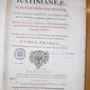 Pandectae Justinianeae, in novum ordinem digestae, cum legibus Codicis et Novellis, quae jus Pandectarum confirmant, explicant aut aborgant. Praefixus est index titulorum et divisionum omnium, quo totius operis specimen quoddam et quasi materiarum appendix exhibetur : subjecta quoque tabula, qua nominatim leges omnes cum suis paragraphis et versiculis ordini Digestorum restituuntur