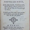 Table alphabétique de toutes les rues, cul-de-sacs, passages, quais, ponts, places publiques etc... de la ville et fauxbourgs de Paris, indiquées par leurs noms, tant anciens que modernes..