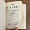 Voie du Salut, ou, Méditations qu'on peut faire en tout temps, Petits Traités de la Passion et de la Prière, Règlement de vie abrégé, maximes spirituelles, Protestation pour la bonne Mort et quatre Cantiques