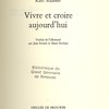 Vivre et croire aujourd'hui