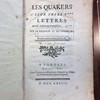 Les Quakers à leur frere V***, lettres plus philosophiques que *** sur la religion et ses livres, &c