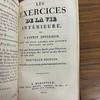 Les exercices de la vie intérieure, ou, L'esprit intérieur dont on doit animer ses actions pendant le jour. Avec une Instruction facile pour l'Oraison, et la pratique des vertus et des devoirs de son état