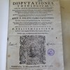 Disputationes theologicae : librum primum sententiarum compectentes, ex secundo autem materiam de Creatione, & de Angelis ; ex Tertio materiam de Incarnatione ; ex Quarto quae spectant ad Sacramenta in genere, & in specie ad Baptismum, confirmationem, & Eucharistiam