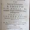 Josephina Lucernensis, in qua Lucernae Helvetiorum S. Joseph Vir Mariae, &c. centum Elogiis illustratur atque propugnatur