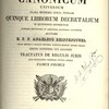 Jus canonicum universum clara methodo juxta titulos quinque librorum decretalium in quæstiones distributum, solidisque responsionibus et objectionum solutionibus dilucidatum