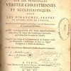 Méditations sur les principales veritez chrestiennes et ecclesiatiques pour les dimanches, festes et autres jours de l'année, enrichies à la fin de chaque point, de passages choisis de l'écriture sainte, des conciles & des peres : avec cinquante et une meditations, pour servir de sujets aux conférences spirituelles qui se font dans le cours de l'année : composées pour l'usage de la communauté & du séminaire établis par Monseigneur l'Archevesque de Paris en l'Église paroissiale de S. Nicolas du Chardonnet