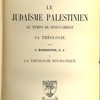 Le judaïsme palestinien au temps de Jésus-Christ. Sa théologie par J. Bonsirven