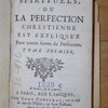 Dialogues spirituels ou, La perfection chrestienne est expliquée pour toutes sortes de personnes