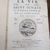 La vie de Saint Ignace fondateur de la Compagnie de Jesus