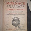 Antonii Mornacii in senatu Paris. Observationes in XXIV. libros digestorvm, et in IV. libros codicis. Ad usum fori Gallici