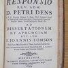 Responsio Rev. Adm. D. Petri Dens ...