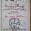 Institutum Societatis Jesu, ex decreto Congregationis Generalis decimae quartae meliorem in ordinem digestum, auctum, ac denuò recusum