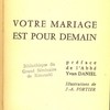 Votre mariage est pour demain