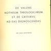 De valore notarum théologicarum et de Criteriis ad las Dignoscendas