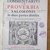 Salomon, sive, Commentarius in Proverbia Salomonis, in duas partes divisus