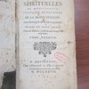 Œuvres spirituelles de Monseigneur François de Salignac de La Mothe-Fenelon, Archevêque-Duc de Cambray, Prince du Saint Empire