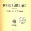 Le dogme dans les pères de l’église