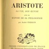Aristote, sa vie, son œuvre, avec un exposé de sa philosophie