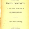 Quelques règles canoniques sur la conduite spirituelle des religieuses