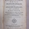 Dictionnaire royal françois-anglois et anglois-françois, en abrégé, avec des accents pour faciliter aux étrangers la prononciation de la langue angloise