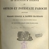 Animadversiones et additamenta ex posterioribus summorum pontificum constitutionibus et sacrarum congregationum decretis desumpta ad augustinum barbosa de officio et potestate parochi