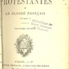 Les Infiltrations protestantes et le clergé français