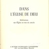 Dans l’Église de Dieu, méditations sur l’Église en état de Concile.