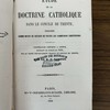 Étude de la doctrine catholique dans le Concile de Trente, proposée comme moyen de réunion de toutes les communions chrétiennes : conférences prêchées a Genève, pendant le jubilé de 1851, sur le texte nouvellement traduit du Concile de Trente.