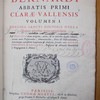 Sancti Bernardi Abbatis Primi Claræ- Vallensis ... opera ..., Post Horstium denuo recognita, aucta, & in meliorem digesta ordinem, necnon novis praefationibus, admonitionibus, notis & observationibus, indicibusque capiosissimis locupletata & illustrata, secundis curis Domni Johannis Mabillon..