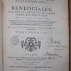 Institutions ecclesiastiques et beneficiales, suivant les principes du droit commun & les usages de France