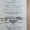 Traitez de la vérité et de la connoissance des livres de la Sainte Écriture